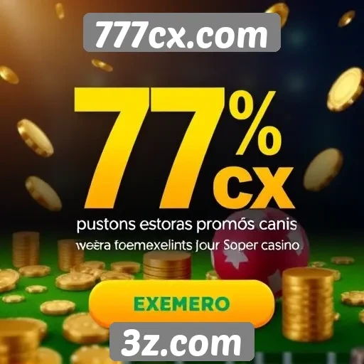Bônus e promoções do site 777cx